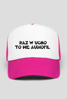 Czapka: RAZ W UCHO...
