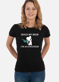 Hold my beer, I'm an engineer