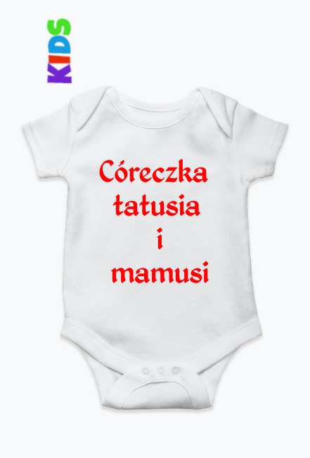 Body córeczka tatusia i mamusi