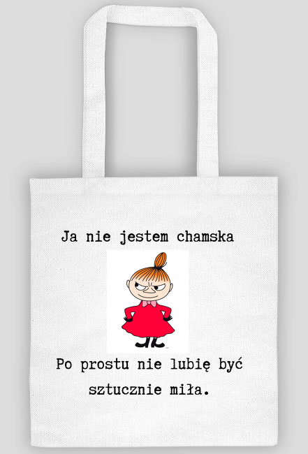 Ja nie jestem chamska...