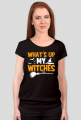 Whats up my witches