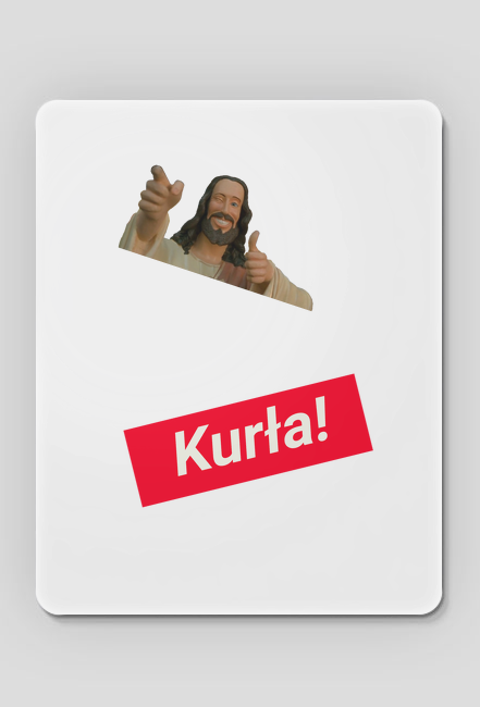 podkładka pod mysz jezus kurła!