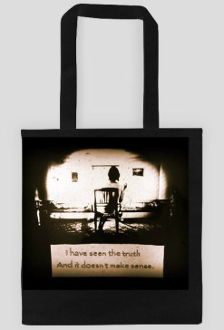 I have seen the truth and it doesn't make sense - torba - czarna