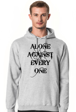 Alone against everyone.