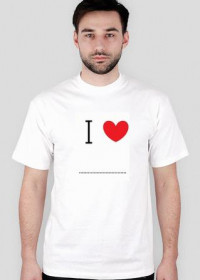 Koszulka I LOVE ...  (biała)