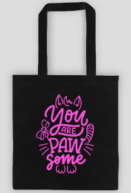 Torba bawełniana- YOU ARE PAWSOME