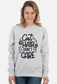 Bluza damska- CAT HAIR DON'T CARE