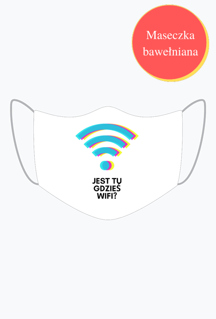 Maseczka bawełniana "Jest tu gdzieś WiFi?"