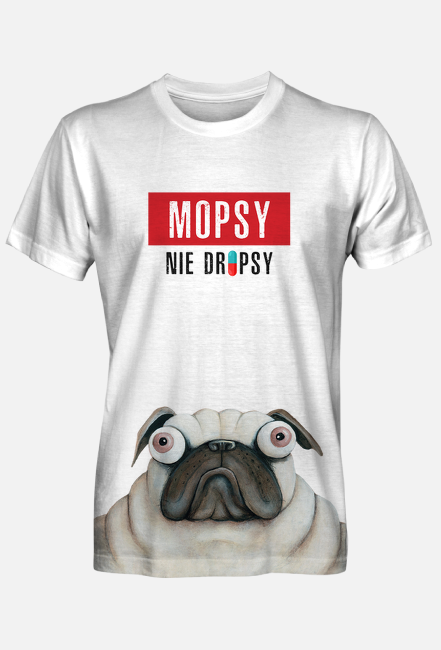Mopsy nie dropsy PUGS NOT DRUGS