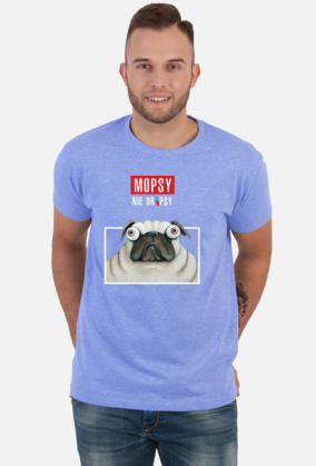 Mopsy nie dropsy PUGS NOT DRUGS