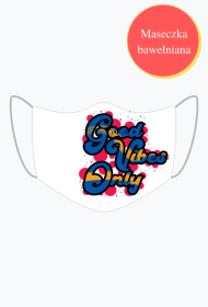 Good Vibes Mask