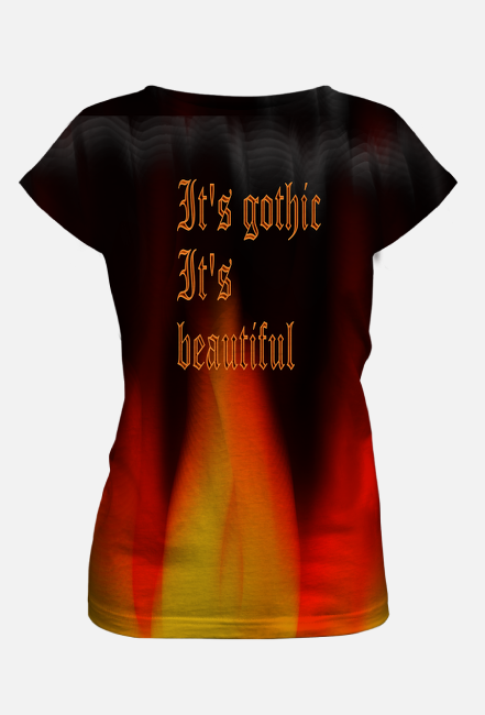 koszulka It’s gothic It’s beautiful