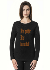 koszulka It’s gothic It’s beautiful