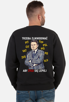 Bluza męska "Trzeba zlikwidować PIT, CIT, VAT..."