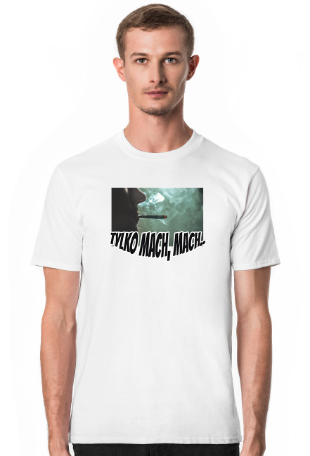 Tylko Mach, Mach T-shirt