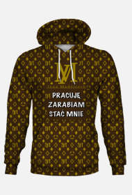 Bluza unisex Pracuje Zarabiam Stać mnie