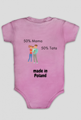 Body 50% mama 50% tata