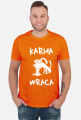 Karma wraca