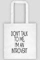 Torba damska Don't Talk To Me