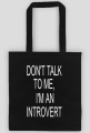 Torba damska Don't Talk To Me