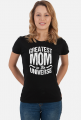 Greatest Mom in the Universe