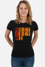 Must Obey Me