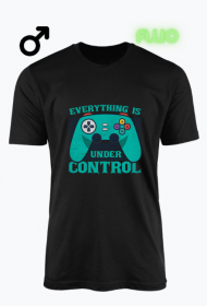 EVERYTHING IS UNDER CONTROL