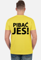 PIBAĆ JES :)