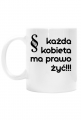 Kubek Każda kobieta