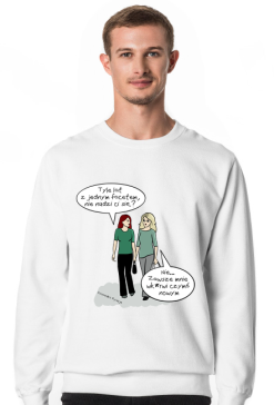 Bluza „Zawsze mnie wk*rwi czymś nowym”