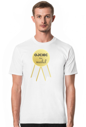 Ojciec na medal - koszulka na Dzień Taty