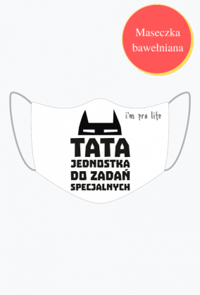Maseczka na dzień ojca pro life