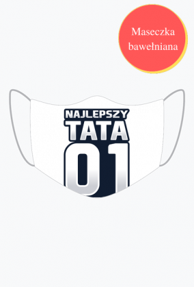 Maseczka dla Ojca Najlepszy Tata