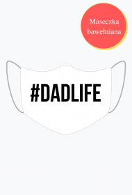 Maska z okazji Dnia Ojca dla Taty #DadLife
