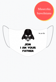 Maseczka dla Taty - Son i am your Father pro life v.2