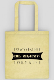Powszechne normalne - torba