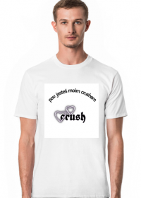 Koszulka męska z napisem "pov: jesteś moim crushem"