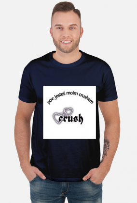 Koszulka męska z napisem "pov: jesteś moim crushem"
