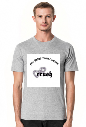 Koszulka męska z napisem "pov: jesteś moim crushem"