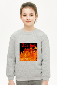 Bluza dziecięca unisex It's hot