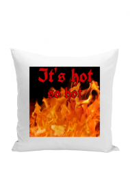 Poduszka It's hot
