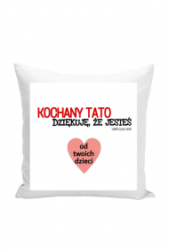 Poduszka KOCHANY TATO od dzieci