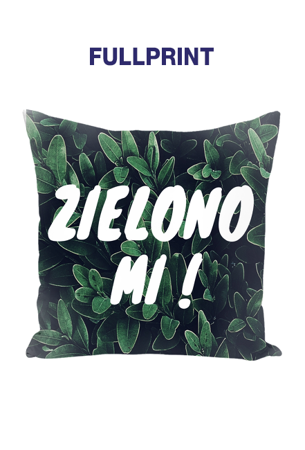 Poduszka ZIELONO MI