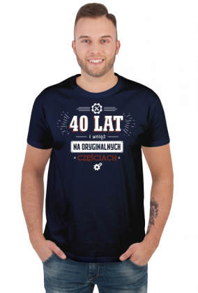 Koszulka Męska - 40latek (Prezent dla Taty)