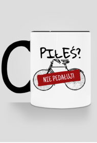 Nie pedałuj | kubek z kolor ucho