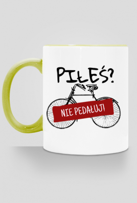 Nie pedałuj | kubek z kolor ucho