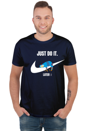 Koszulka Męska - Just Do It Later