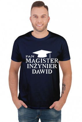 Koszulka Pan Magister z imieniem Dawid