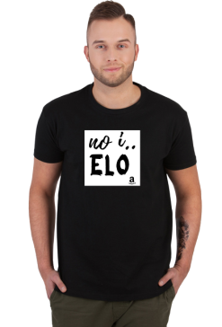 Koszulka bawełniana "No i.. ELO"