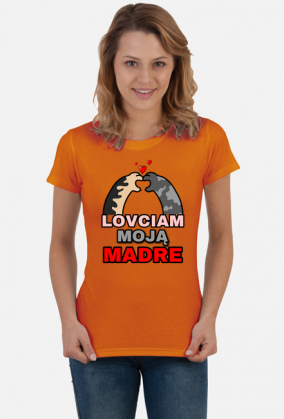Kocia Mama Lovciam moją madre